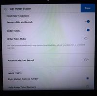 Print station settings with "order tickets" enabled